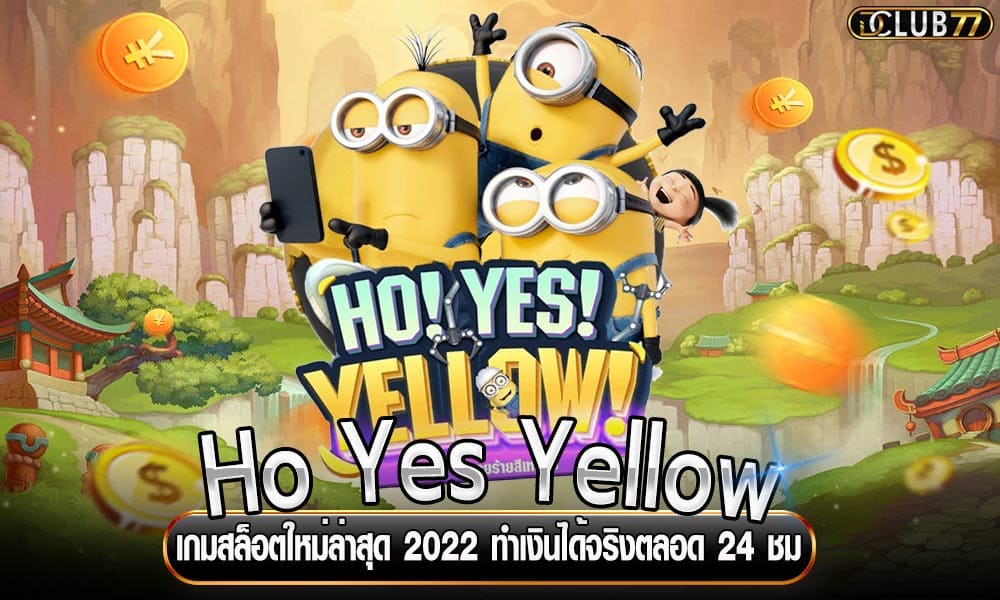 Ho Yes Yellow